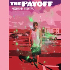 Payoff - produced by Insightful