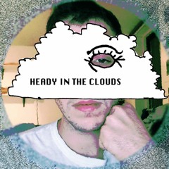 ((demo))HEADY IN THE CLOUDS