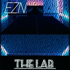 The Lab (Prod. By EZN)