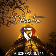 Deluxetom - Deluxe Session #16 - Paris
