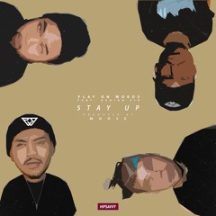 Stay Up feat. Asaiah Ziv [prod. By MOOSE]