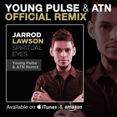 Jarrod Lawson - Spiritual Eyes (Young Pulse & ATN Remix) - Full Length Version