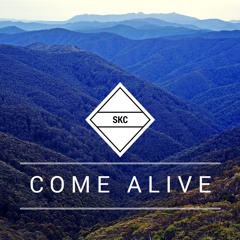 Come Alive [Free Download]