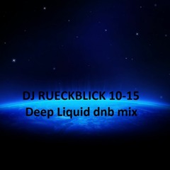 DJ Dewax - Rueckblick 10-15, Smooth Deep Liquid dnb set 90m