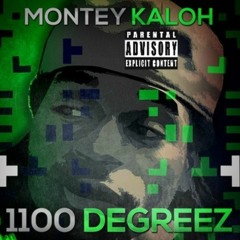 1100 DEGREEZ