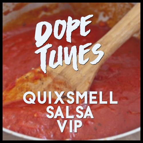 QuixSmell - Salsa (VIP)