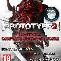 Prototype 2 [Unofficial Complete Videogame Score]