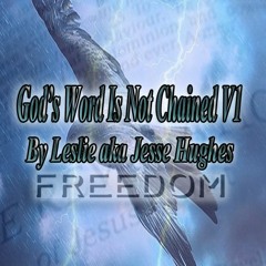 God's Word Is Not Chained Song Version One