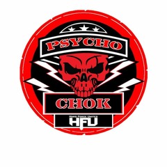 Psycho Chok II ( Def cronic mix 2015 Psycho chok on Hard force united digital )