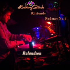 Rolandson for LieblingSstück & friends Podcast No.4 - Leave me to my fairy tales