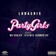 on Ludacris - Party Girls (KR$CHN &amp; Nanpa NOIR Remix)