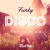 Artwork for Funky Disco - Summer Disco Tech House Party Mix