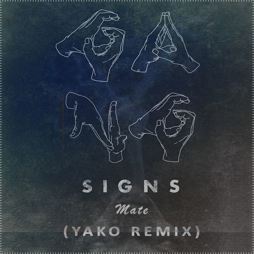 Gang Signs - Mate (Yako Remix)