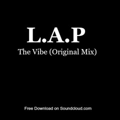 The Vibe (Original Mix) FREE DOWNLOAD
