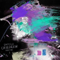 Indigo Children (Original Mix)