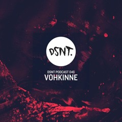 DSNT Podcast 046 - Vohkinne