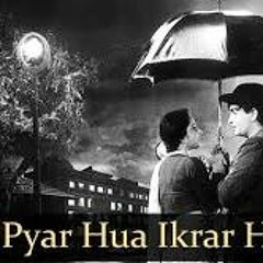 Pyar Hua  Ikarar Hua