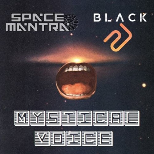 Space Mantra & Black 21 - Mystical Voice