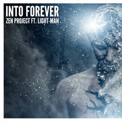 Into Forever (Ft Light-man)