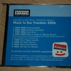 Kolzar & Aav - Music Is Our Freedom 2006 (Mik Nevel Remix)