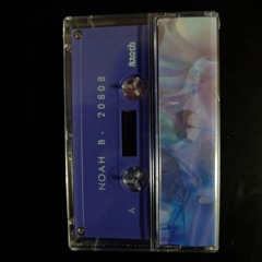 NOAH B - 20808 ALBUM STREAM // LTD. CASSETTE OUT NOW