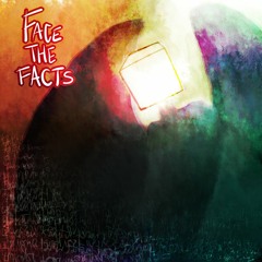 Face the Facts
