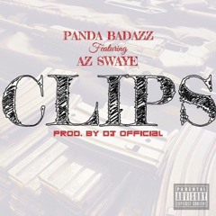Clips - PandaBadAzz Ft. AzSwaye (Prod.by Dj Official)