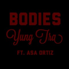 BODIES-YUNG TRA-ASA ORTIZ