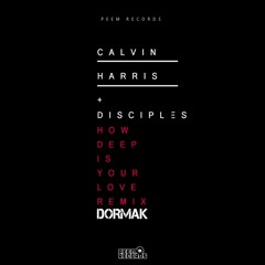 Calvin Harris - How Deep Is Your Love (REMIX DORMAK)