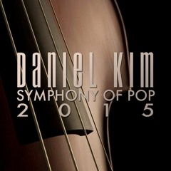 Daniel Kim - Symphony Of Pop 2015