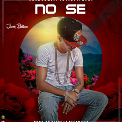 Jhony Beltran - No Sé