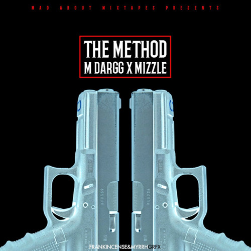 Premiere: M Dargg x Mizzle - The Method