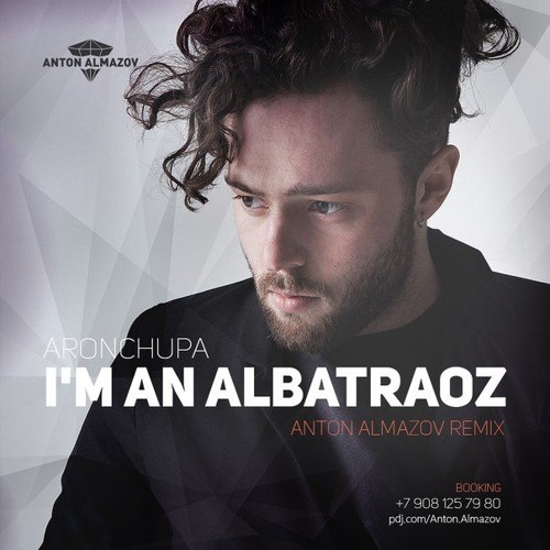 Stream AronChupa – I'm An Albatraoz (Anton Almazov Remix) by Anton Almazov  | Listen online for free on SoundCloud