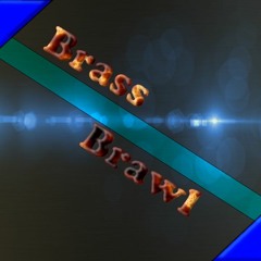 Brass Brawl