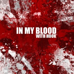 In My Blood (with Hook)