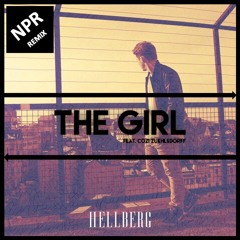 Hellberg - The Girl (NPR Remix)