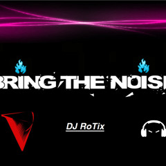 Bring The Noise - Benassi / Remix