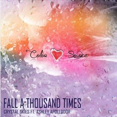 Crystal Skies feat. Ashley Apollodor – Fall A Thousand Times (Color Source Remix)