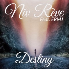 Destiny (feat. ERMJ) [Free Download / Click Buy Link]