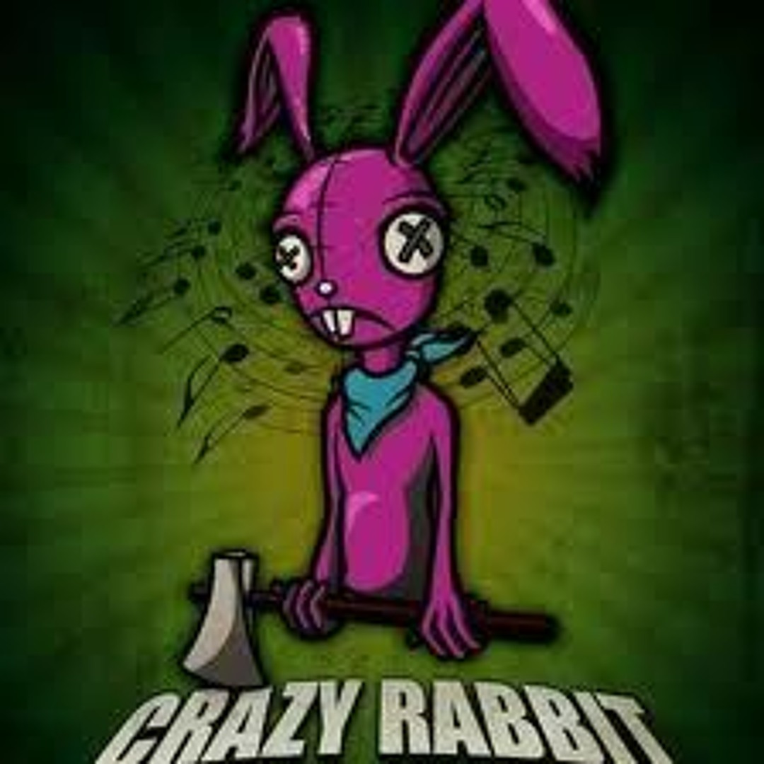 Stream Crazy Rabbit by INSOMNIAK01 | Listen online for free on SoundCloud