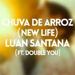 Luan Santana- Chuva de Arroz(NEW LIFE)[Victor Mesquita Bootleg)