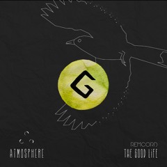 Remcord - The Good Life (Beatamines Remix)