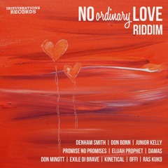 BRAND NEW 2015**RIDDIM NO ORDINARY LOVE MIX PROMO