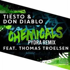 Tiesto & Don Diablo ft. Thomas Troelsen - Chemicals (Pydra Remix)