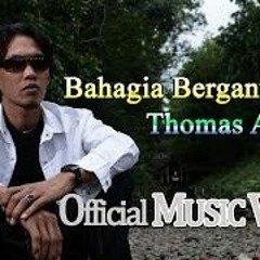 Thomas Arya - Bahagia Berganti Duka [Official Music Video HD]