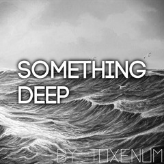 Something Deep