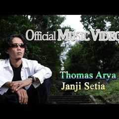 Thomas Arya - Janji Setia [media.nexsus.ga]