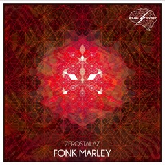 Zerostailaz - Fonk Marley [Top 1 Beatport]