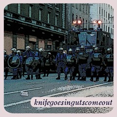knifegoesingutscomeout