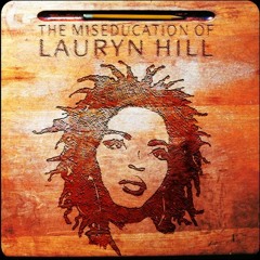 Lauryn Hill - Doo-Wop (That Thing) (reProd By Dream Ethics Music)